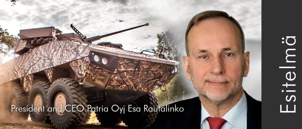 President and CEO Patria Oyj Esa Rautalinko